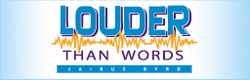 Louder Than Words